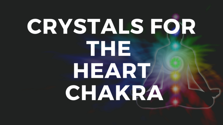9 Best Crystals for The Heart Chakra