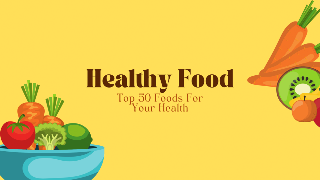 best healthy foods