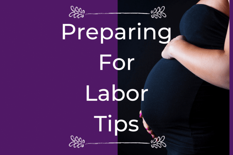 Preparing for Labor: Helpful Tips and Hospital Checklist